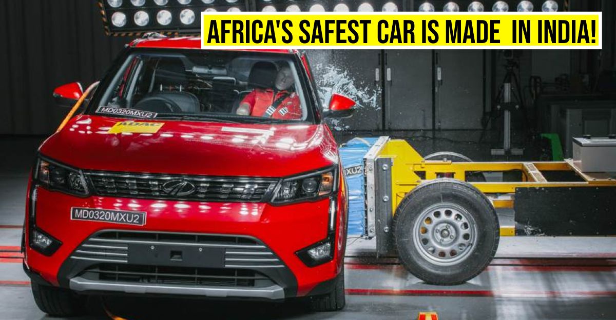 Africa's safest car is the madeinIndia Mahindra XUV300