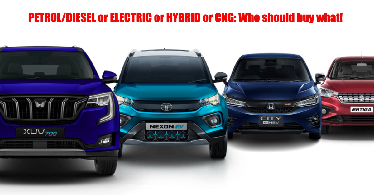 Petrol, Diesel, Hybrid, CNG or EV: Which car should you buy?