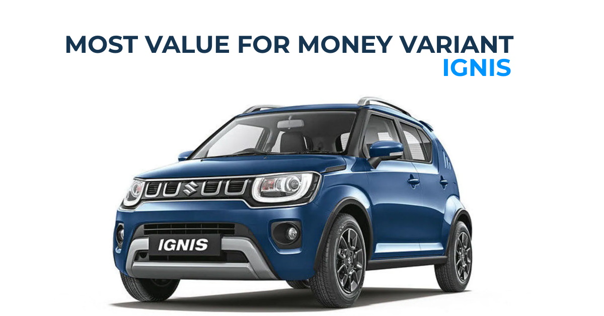 Maruti Suzuki Ignis: This Is The Most Value for Money Variant