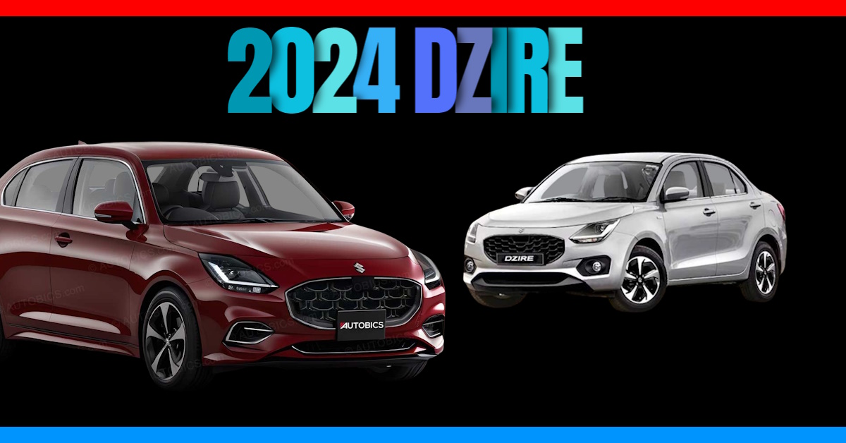 2024 Maruti Dzire 5 Exciting New Features Revealed