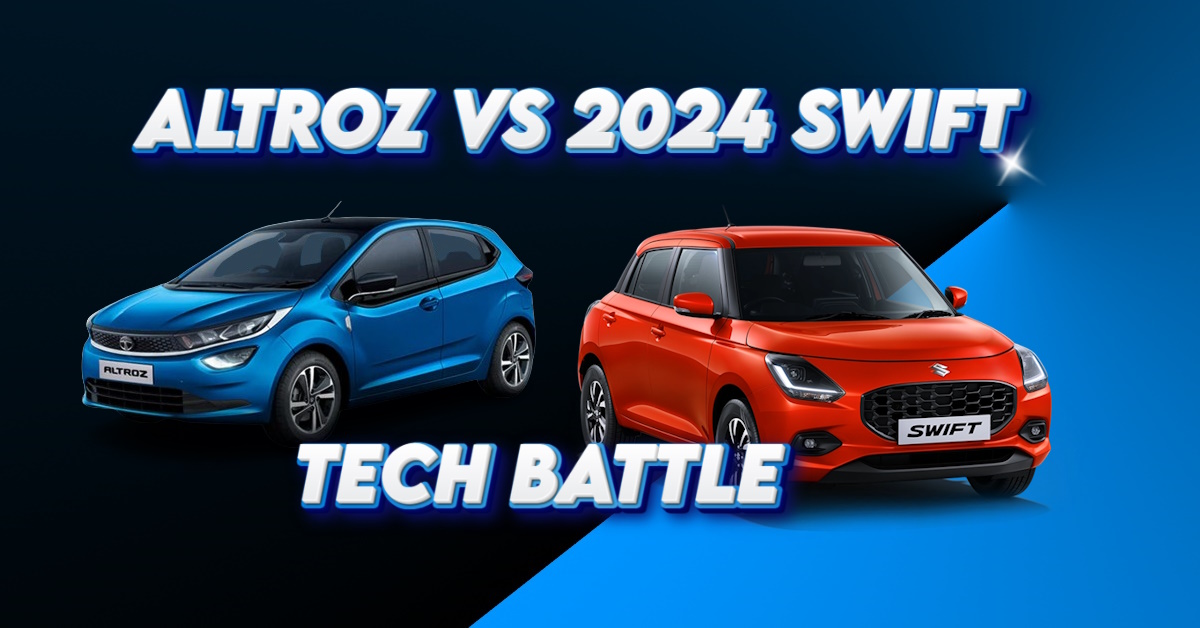 Tata Altroz vs 2024 Maruti Swift tech compared
